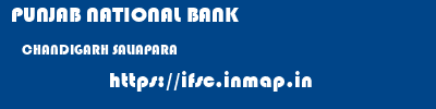 PUNJAB NATIONAL BANK  CHANDIGARH SALIAPARA    ifsc code